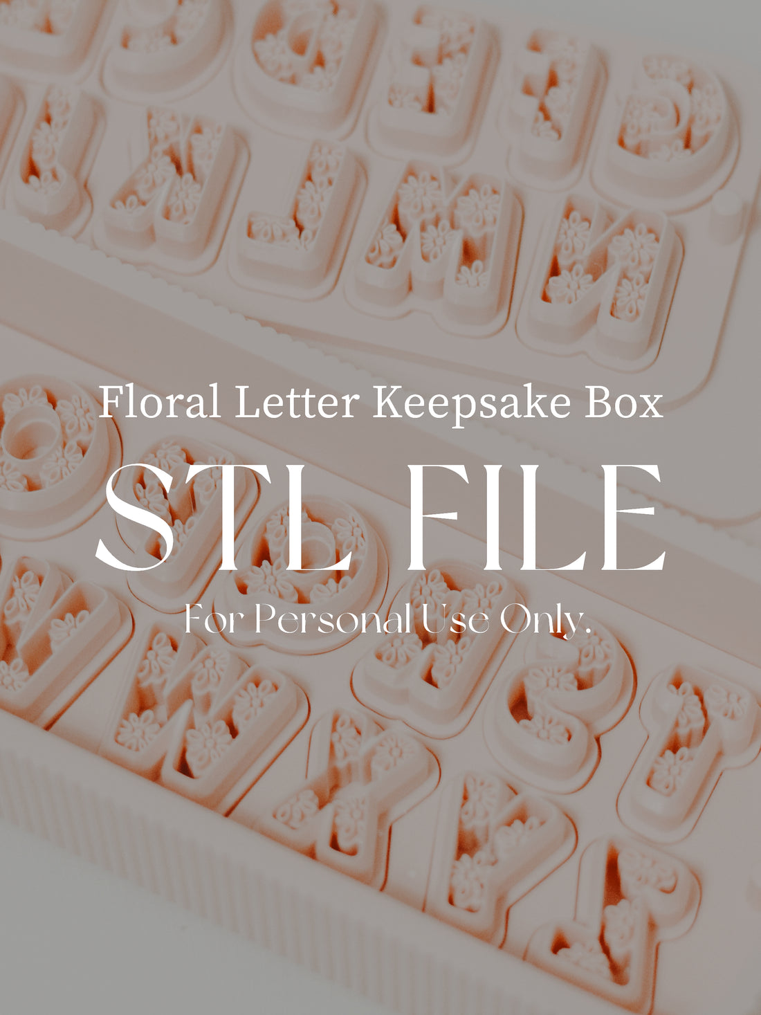 Floral Letter Keepsake Box STL Files For 3d Printing